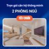 trọn gói căn hộ thông minh 2 phòng ngủ tiêu chuẩn